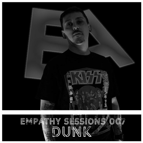 Empathy Sessions 007: Dunk