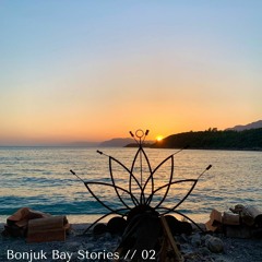 Bonjuk Bay Stories // 02 (jul. 2021)