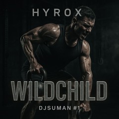 HYROX WILDCHILD #1