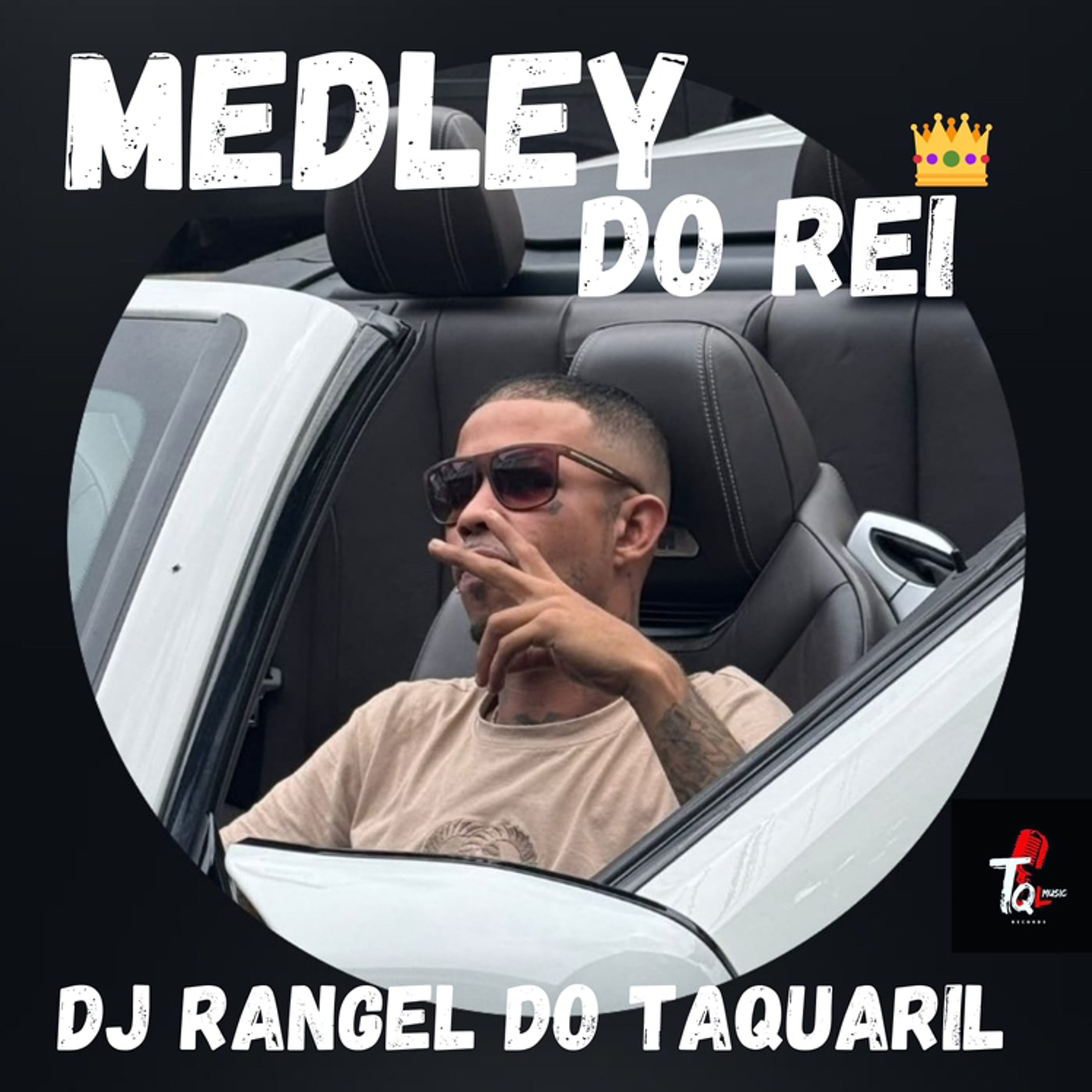 MEDLEY DO REI  👑  DJ RANGEL DO TAQUARIL - ( MEGA ) 2k25 episode artwork