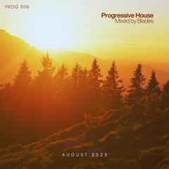 PROG 008 (August 2025)