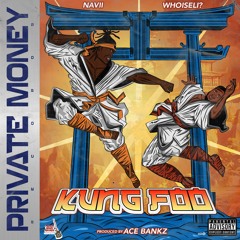 KUNG FOO - Private Money