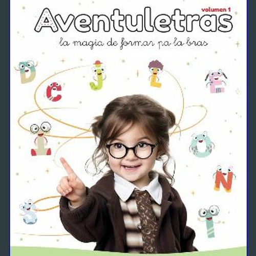 [PDF] eBOOK Read ❤ AVENTULETRAS vol.1: La magia de formar pa-la-bras. Comprensión lectora y concie