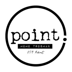 Point. 059 Podcast: Momo Trosman