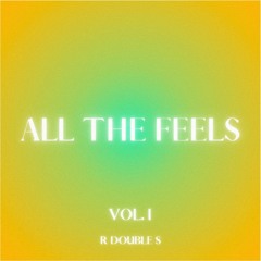 ALL THE FEELS VOL. I