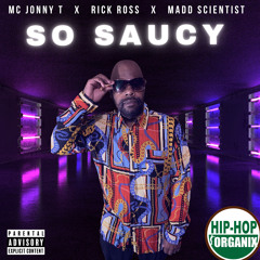 So Saucy (Radio Edit) [feat. Rick Ross]