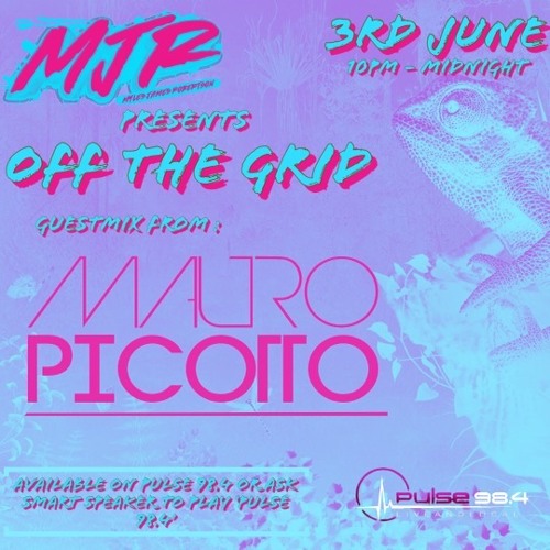 Off The Grid Launch Night - 3rd June - Mauro Picotto Guestmix