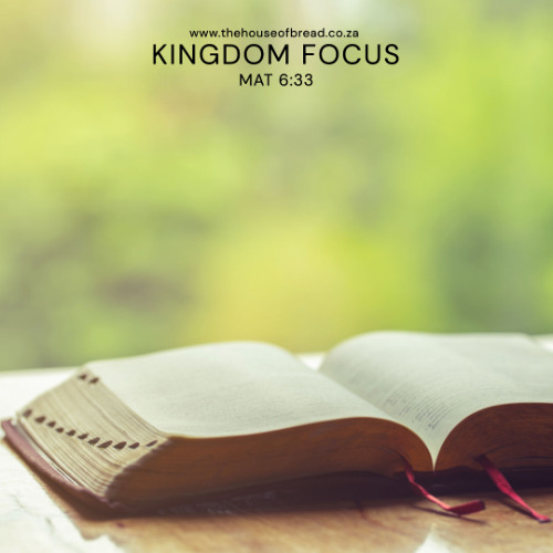Note for 20250822 - Matt 633 - Kingdom Focus