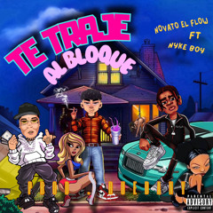 TE TRAJE AL BLOQUE - ft NYKE BOY X RUEDANY🔥 👹