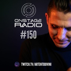 Artento Divini - Onstage Radio 150 (LIVE SET)