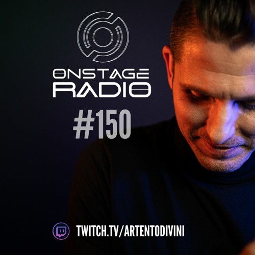 Artento Divini - Onstage Radio 150 (LIVE SET)