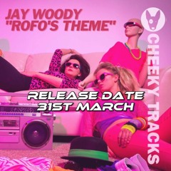 Jay Woody - Rofo's Theme [SAMPLE]
