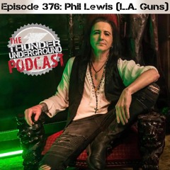 Eoisode 376 - Phil Lewis (L.A. Guns)