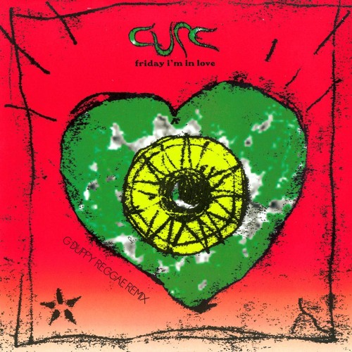 Stream The Cure - Friday I'm In Love (G Duppy Reggae Remix) by G
