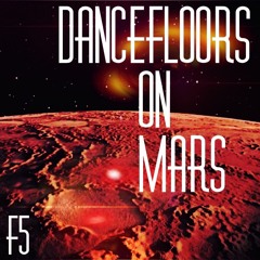 Dancefloors On Mars