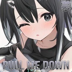[Dubstep] Aint That All - Pull Me Down (feat. Emilie Rachel)