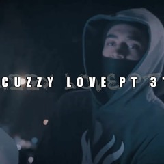 Cuzzy Love Pt. 3 (feat. AJ Wvtts)