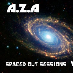 Spaced Out Sessions Vol 1 Mixed By A.Z.A TECHNO