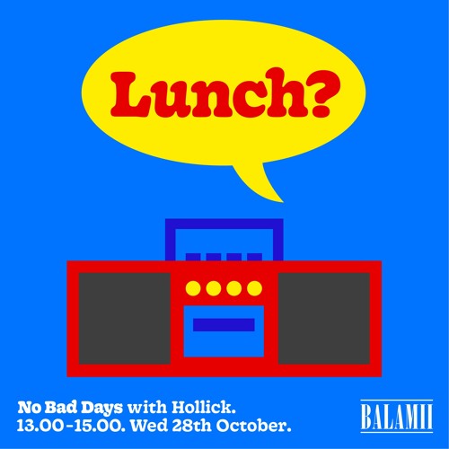 No Bad Days with Hollick - October 2020