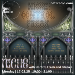NICHE w/ Control Freak + Stella Z - 17th February 2025