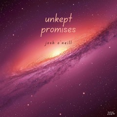 WIP - Unkept Promises - final preview