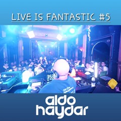 Live is Fantastic #5 @ Lignée (Gonzalo Cesar + Aldo Haydar)
