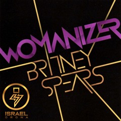 Britney Spears - Womanizer (Israel Orona Private Rmx 2023)
