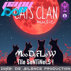 MooDyFLoW - THe SeNTiNeLS !