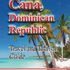Get PDF 🧡 Punta Cana, Dominican Republic: Travel and Tourism Guide by  Wyatt Harris