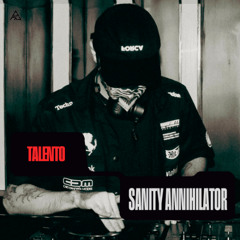 Talento: Sanity Annihilator