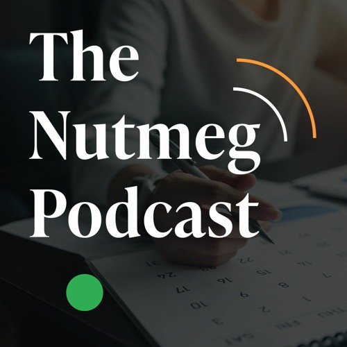 Stream The Nutmeg Podcast What is financial advice and how can it