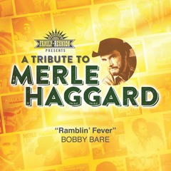 Ramblin' Fever (A Tribute To Merle Haggard)