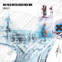 No Folk With a Red Face Mix