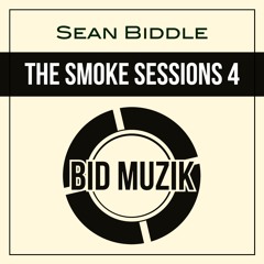 Sean Biddle :: The Smoke Sessons 4
