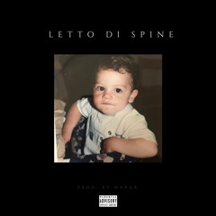 Letto Di Spine (Prod. Marax)