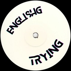 Trying (Speed Garage / UKG)