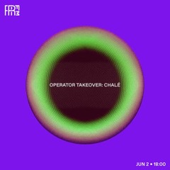 RRFM • Operator Takeover: Chalé • 02-06-2022
