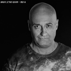 Benti Tres @ Back 2 The Room - Mix 8 (Plovdiv, January 31 2025)