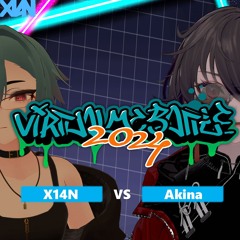 【BOF:TT】VIRTUAL MC BATTLE 2024 / X14N VS AKINA
