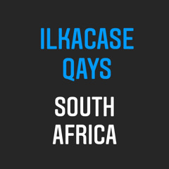 Ilkacase qays- south africa