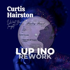 I Want You All Tonight (Rework)