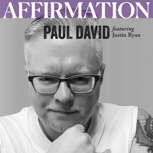 Affirmation (feat. Justin Ryan)