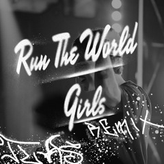 Run The World Girls (Atlas Remix) *Pitch down*