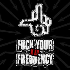 Plagatek - Fuck Your Frequency