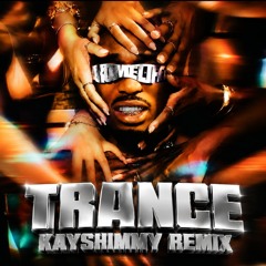 Quavo - Trance (Kayshimmy Remix)