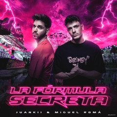 LA FORMULA SECRETA - Juankii & Miguel Romá(Mashup Pack) 6TEMAS