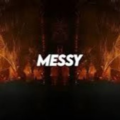 Messy - Afro House