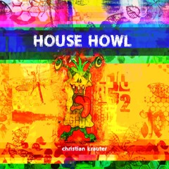 House Howl