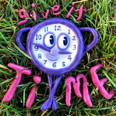 Give It Time [w/Adam Senior]