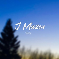 J Mazen - Sleep